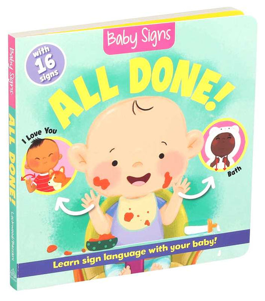 Baby Signs: All Done! by Kate Lockwood