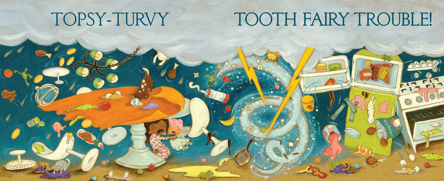 How to Trick the Tooth Fairy by Erin Danielle Russell