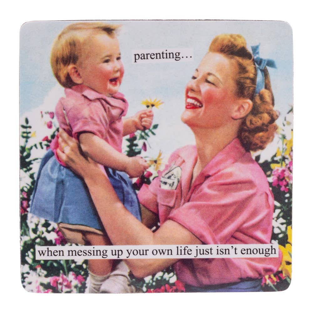 Fridge Magnet 3 3/8" Parenting Anne Taintor