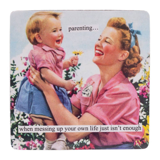 Fridge Magnet 3 3/8" Parenting Anne Taintor