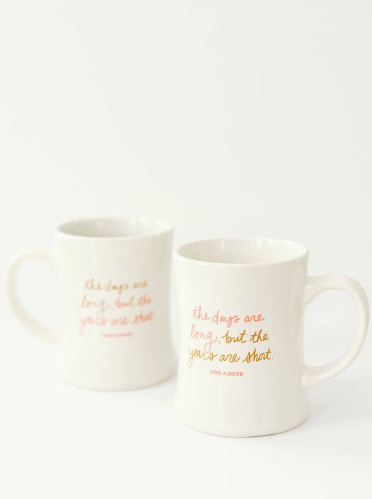 The Days Are Long Mug | New Mom Gift