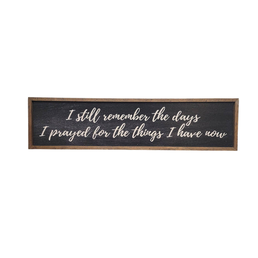 I Still Remember The Days Wall Art - Home Décor