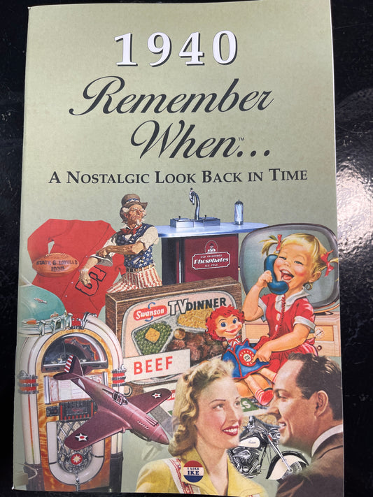 Remember when 1940