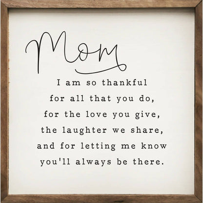 Mom I Am So Thankful White