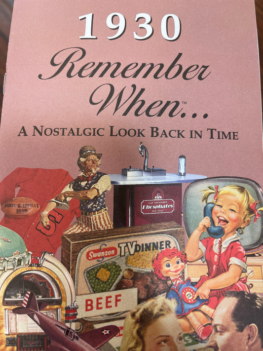 Remember when 1930