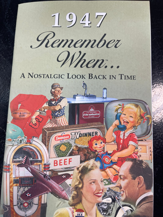 Remember when 1947