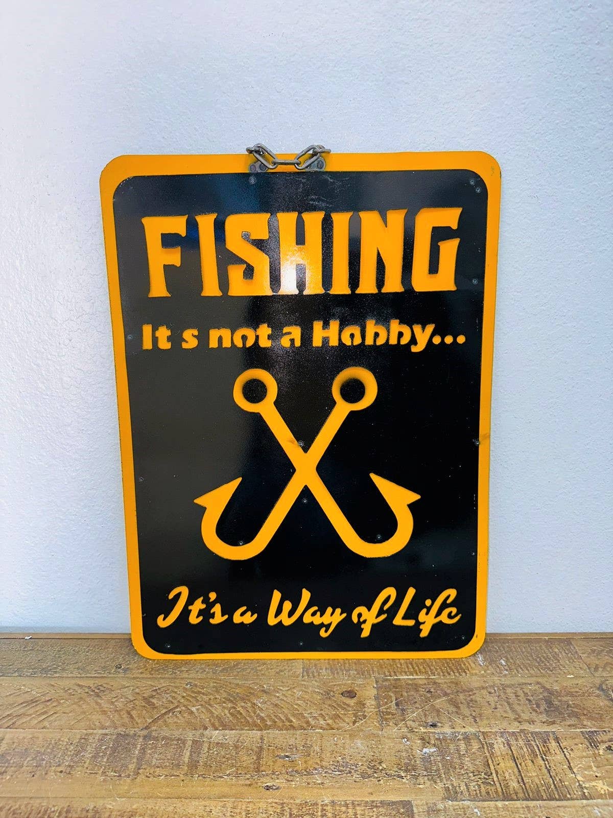 Metal Wall Sign, Fishing Is Not A Hobby - 8.3