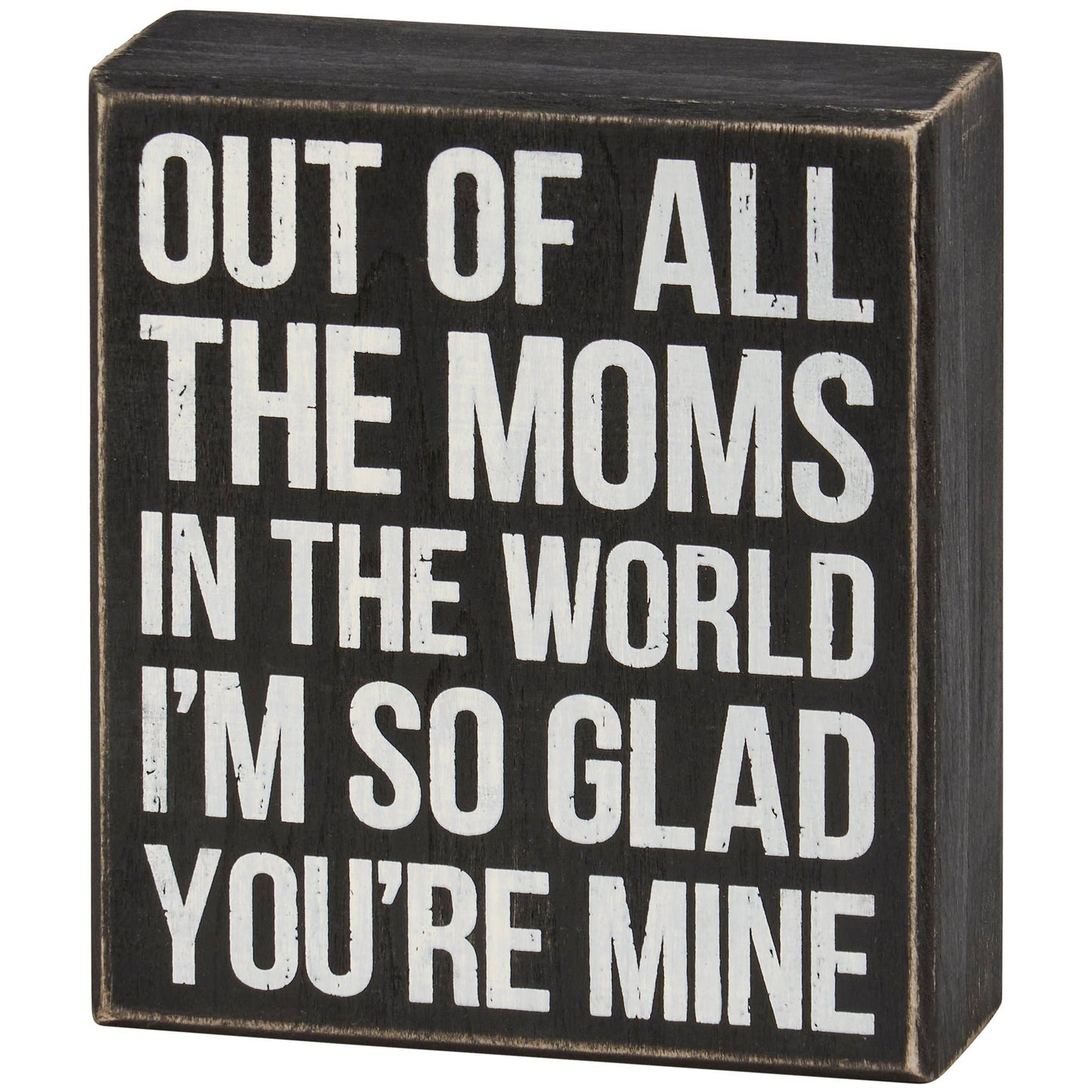 All The Moms Box Sign