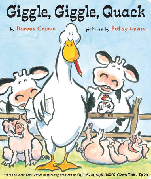 Giggle, Giggle, Quack by Doreen   Cronin