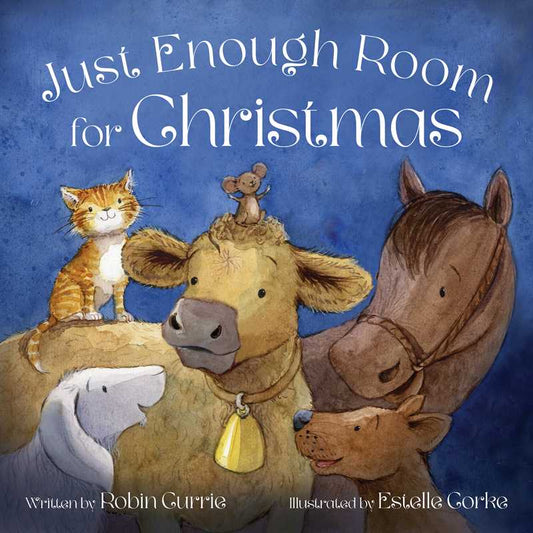 Just Enough Room for Christmas by Robin Currie