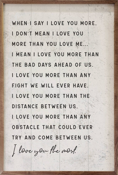 When I Say I Love You More White