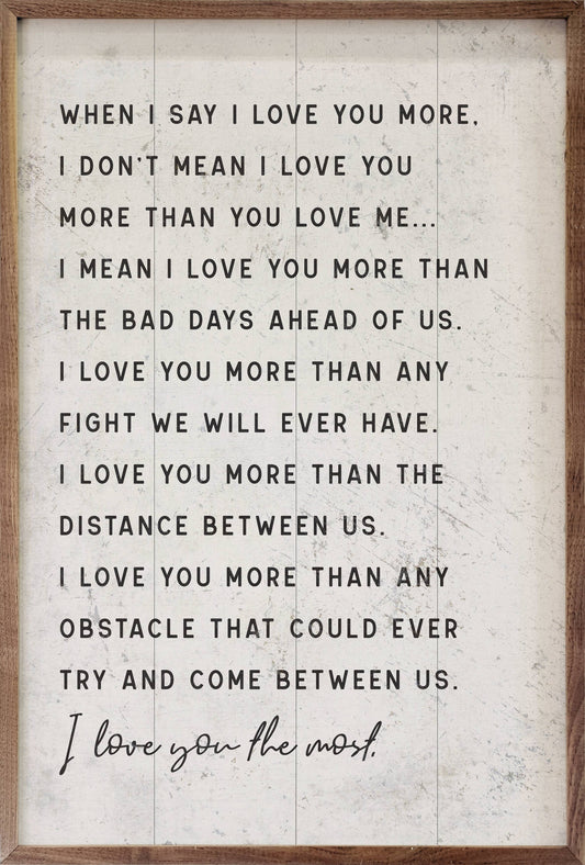 When I Say I Love You More White